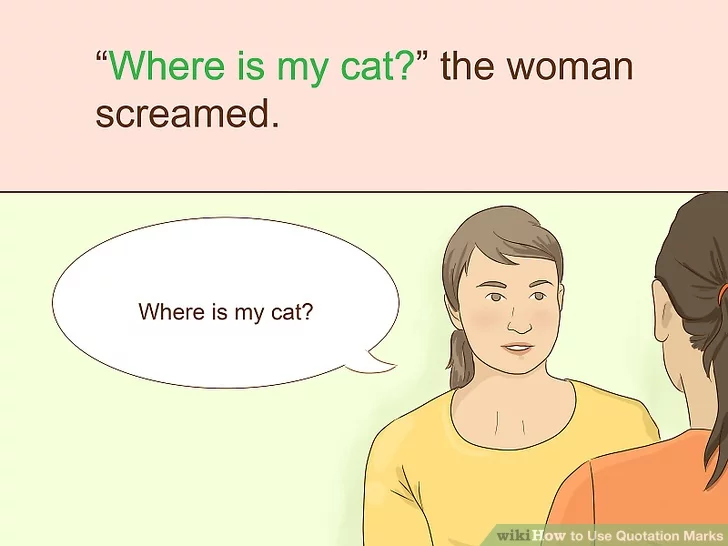 از علائم نقل قول در طرفین جملات گفتگو استفاده کنید