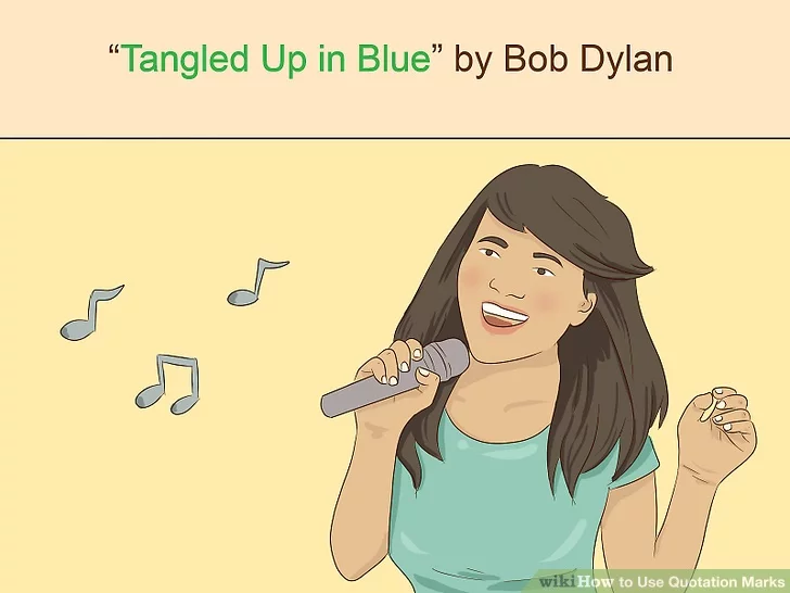 برای ترانه ها از علائم نقل قول استفاده کنید